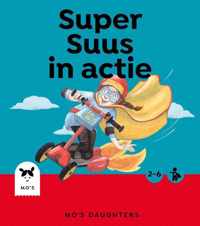 Mo's Daughters Superhero  -   Super Suus in actie