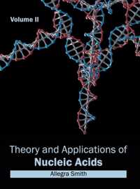 Theory and Applications of Nucleic Acids