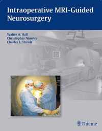 Intraoperative MRI-Guided Neurosurgery