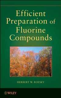 Efficient Preparations of Fluorine Compounds