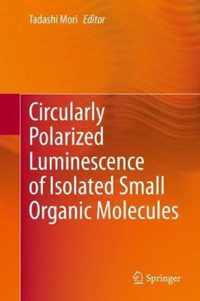 Circularly Polarized Luminescence of Isolated Small Organic Molecules