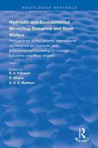 Hydraulic and Environmental Modelling: Estuarine and River Waters