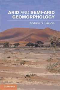 Arid and Semi-Arid Geomorphology