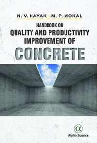 Handbook on Quality and Productivity Improvement of Concrete