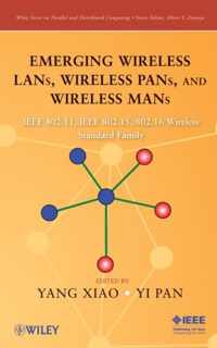 Emerging Wireless LANs, Wireless PANs, and Wireless MANs