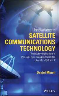 Innovations in Satellite Communication and Satellite Technology