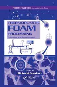 Thermoplastic Foam Processing