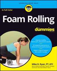 Foam Rolling For Dummies