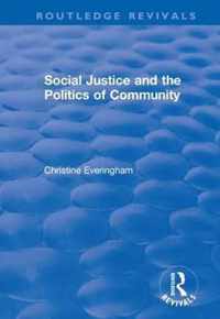 Social Justice and the Politics of Community