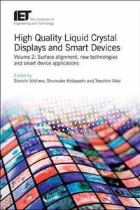 High Quality Liquid Crystal Displays and Smart Devices