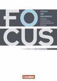 Focus on Grammar - Neue Ausgabe. Arbeitsbuch