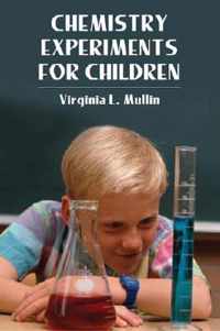 Chemistry Experiments for Children