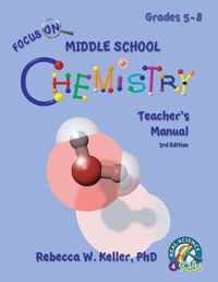 Focus On Middle School Chemistry Teacher's Manual 3rd Edition