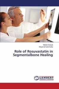 Role of Rosuvastatin in Segmentalbone Healing