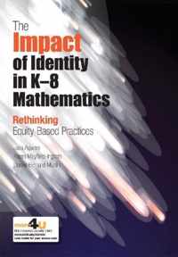 The Impact of Identity in K-8 Mathematics