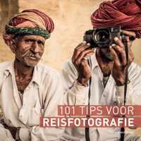 101 Tips voor Reisfotografie