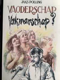 Vaoderschap vakmanschap