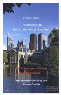 Vakmanschap, dienstbaarheid en loyaliteit - Gerard Roes - Hardcover (9789079304066)