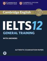 Cambridge IELTS 12 General Training Student's Book with Answ