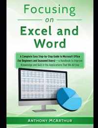 Focusing on Excel and Word