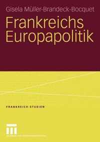 Frankreichs Europapolitik