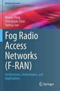 Fog Radio Access Networks (F-RAN)