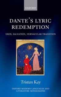 Dantes Lyric Redemption Eros Salvation