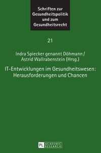 IT-Entwicklungen im Gesundheitswesen: Herausforderungen und Chancen