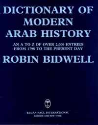 Dictionary Of Modern Arab Histor