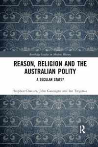 Reason, Religion and the Australian Polity