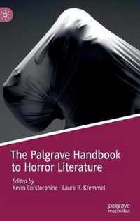 The Palgrave Handbook to Horror Literature