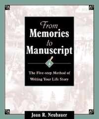 From Memories to Manuscript