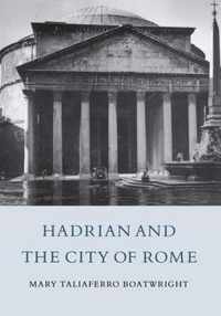 Hadrian and the City of Rome