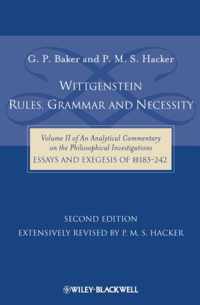 Wittgenstein: Rules, Grammar and Necessity