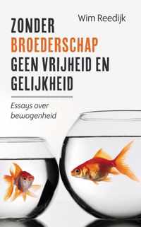 Zonder broederschap geen vrijheid en gelijkheid