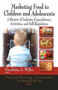 Marketing Food to Children & Adolescents