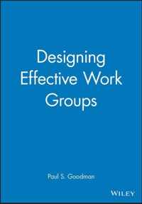 Designing Effective Work Groups