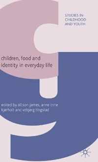 Children, Food and Identity in Everyday Life