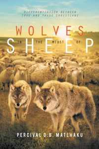 Wolves in the Midst of Sheep