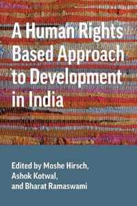 A Human Rights Based Approach to Development in India