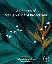 A Centum of Valuable Plant Bioactives