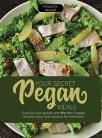 Your Secret Pegan Meals