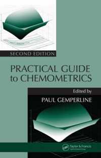 Practical Guide To Chemometrics, Second Edition