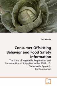 Consumer Offsetting Behavior and Food Safety Information