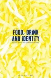 Food, Drink and Identity