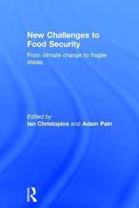 New Challenges to Food Security