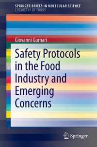 Safety Protocols in the Food Industry and Emerging Concerns