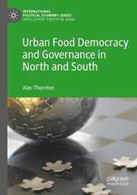 Urban Food Democracy and Governance in North and South