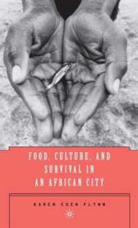 Food, Culture, and Survival in an African City