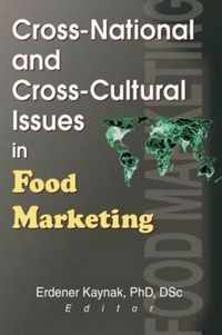 Cross-National and Cross-Cultural Issues in Food Marketing